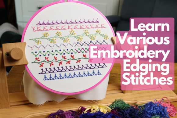 Mastering Edging Stitches for Handmade Gifts